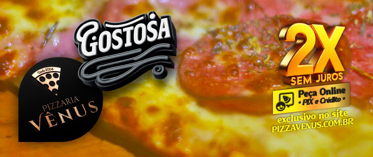 Pizza Vênus 2x Sem Juros Mercado Pago Bem Gostosa Pedido Online Site